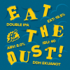 Обложка пива Eat the Dust! DDH Ekuanot