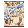 Barleywine Batch #1
