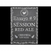 Ensayo #9 Session Red Ale