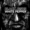 Black Jesus White Pepper