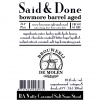 Said & Done Bowmore Barrel Aged