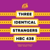 Обложка пива Three Identical Strangers: HBC 438