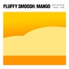 Fluffy Smoosh: Mango