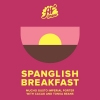 Spanglish Breakfast