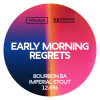 Early Morning Regrets (Cellar Series)