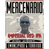 Mercenario Imperial Red IPA Ft Jim Duncan