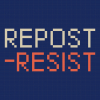 Repost - Resist
